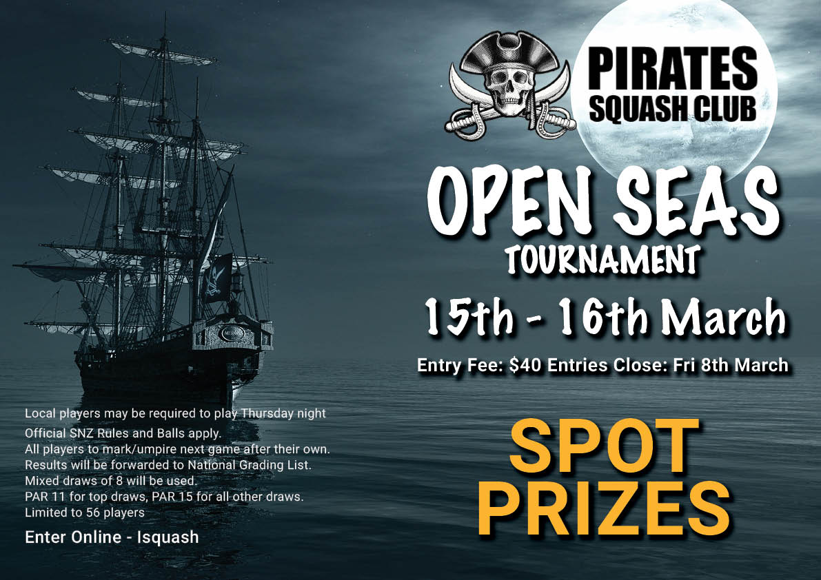 Pirates Squash Club Open Seas Tournament: 15th - 17th March 2024